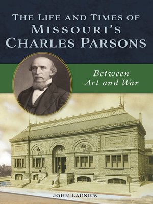 cover image of The Life and Times of Missouri's Charles Parsons